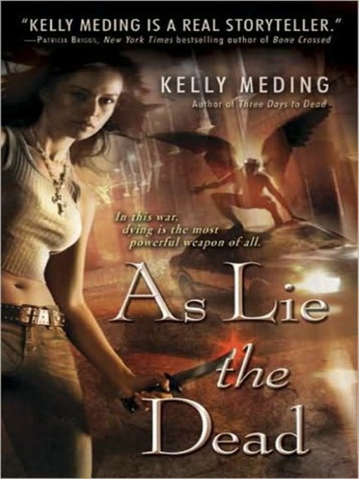 Title details for As Lie the Dead by Kelly Meding - Available